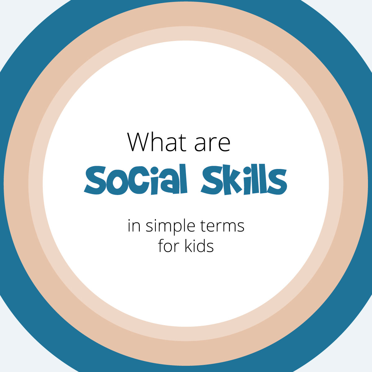 What are social skills? Definition for kids