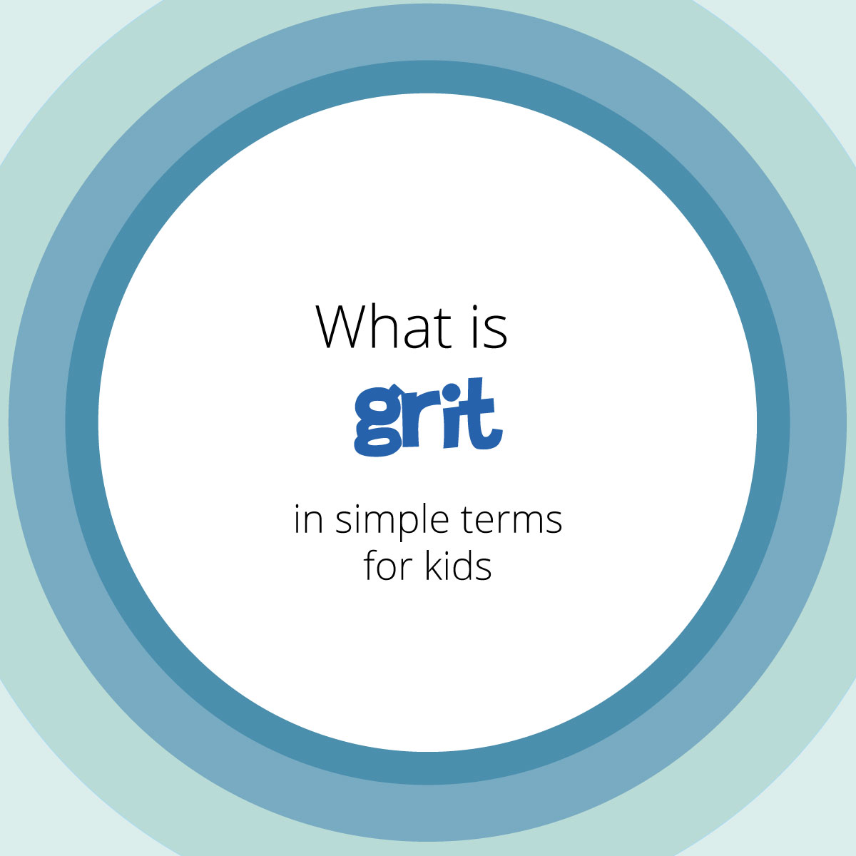 What is grit? Definition for kids