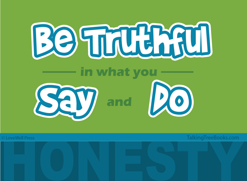 'Be truthful in what you say and do - Honesty'- Motivational quote for kids SEL / Character Building