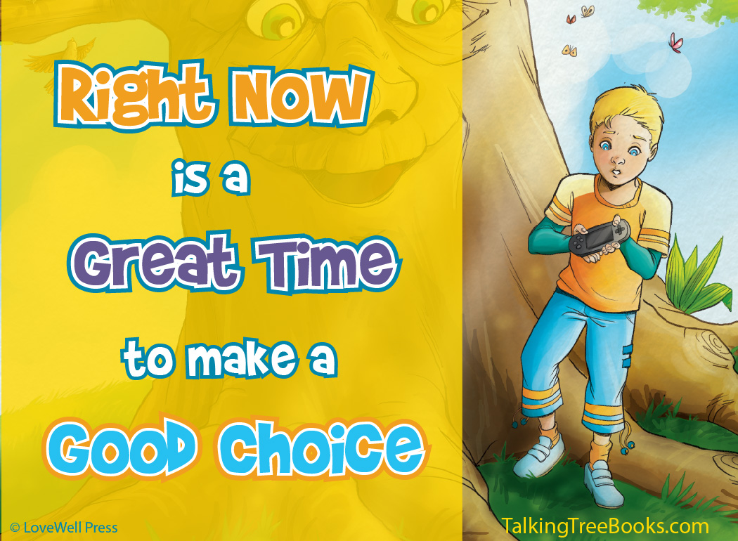 Right now is a great time to make a good choice... - Quote for kids SEL / Character Education