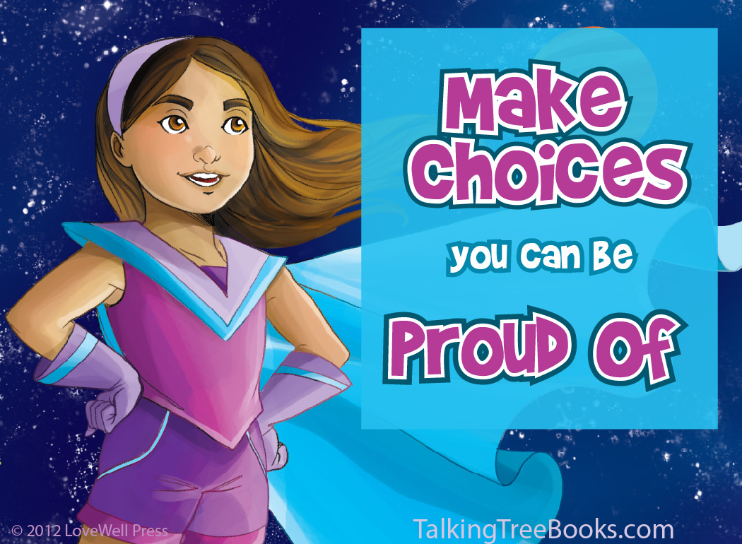 Make Choices You can be Proud Of - Quote for kids social emotional / character learning