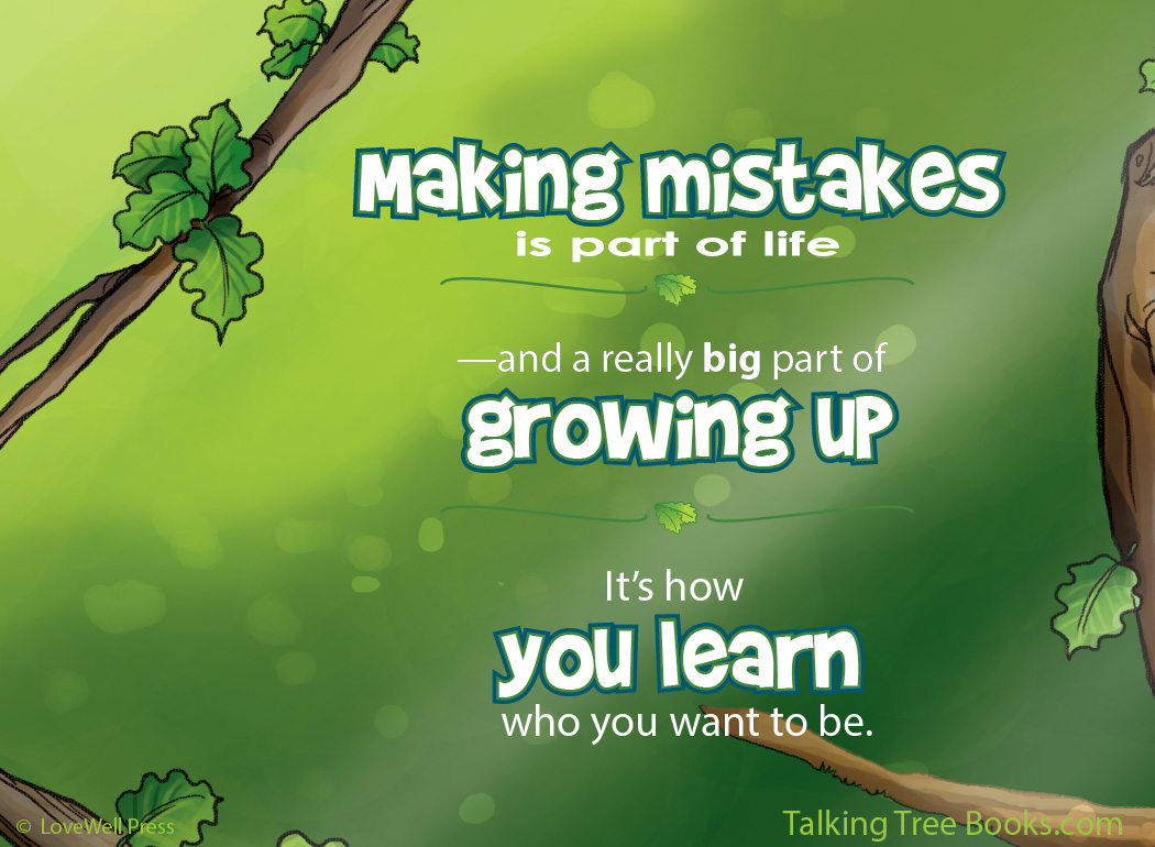 Making mistakes is part of life—and a really big part of growing up... - Quote for kids social emotional and character development
