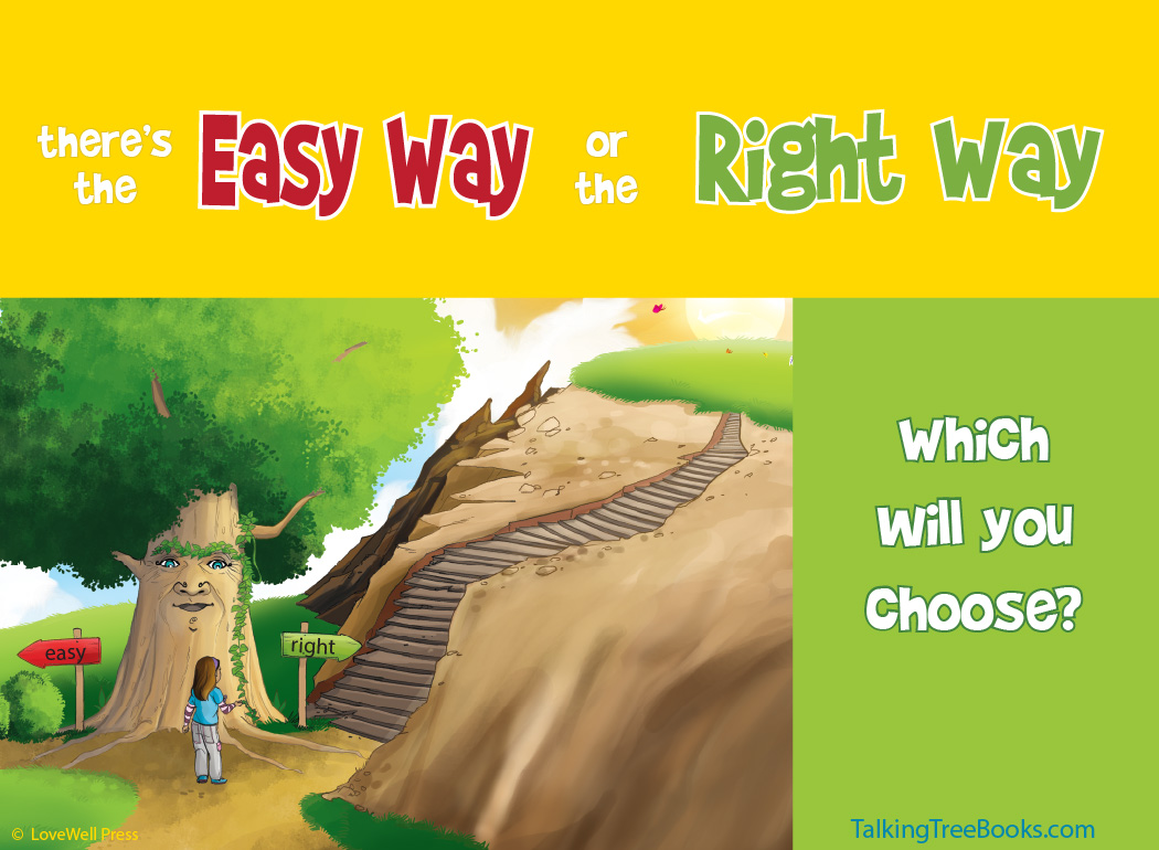There's the easy way and the right way - Quote for kids character and SEL development