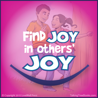 'Find joy in others' joy - Positive quote for kids SEL / character