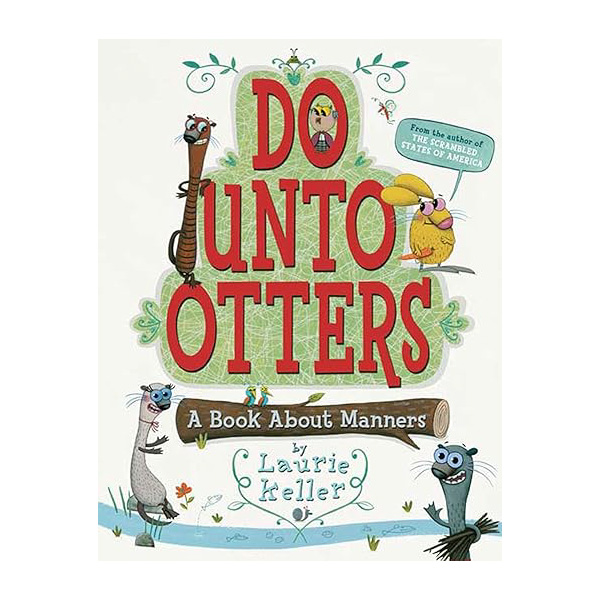 Do Unto Otters, a childrens picture book on respect