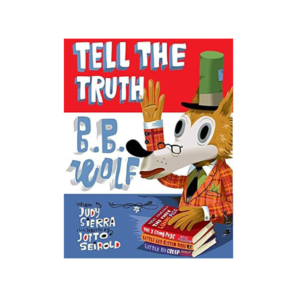 Tell the Truth BB Wolf, a childrens picture book on taking responsibility