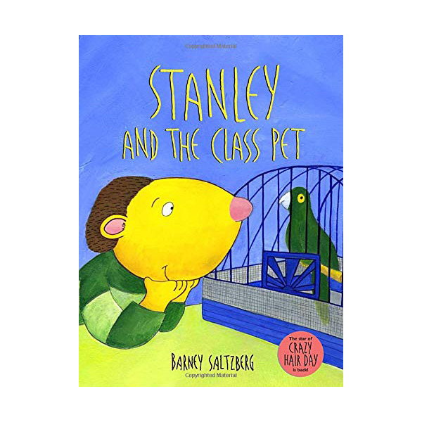 Stanley and the Class Pet, a childrens picture book on being reponsible
