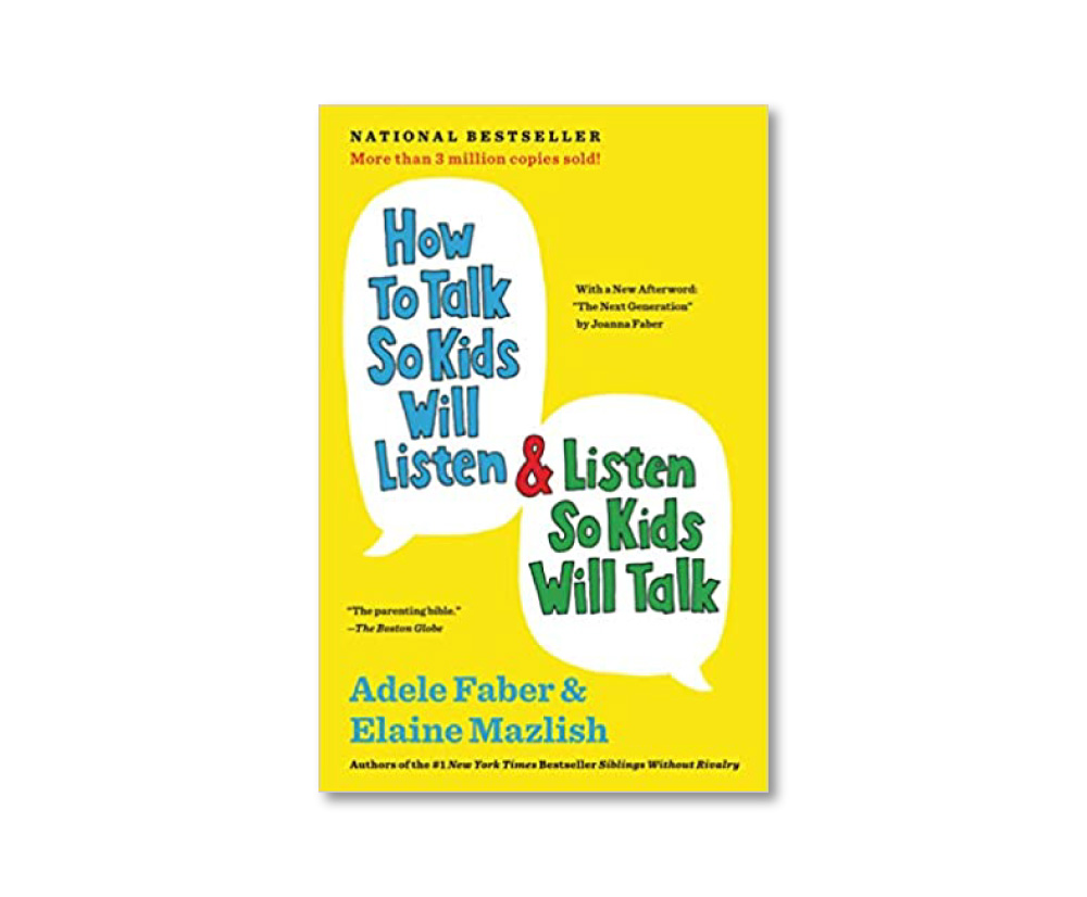 Parenting book- How to talk so your kids will listen