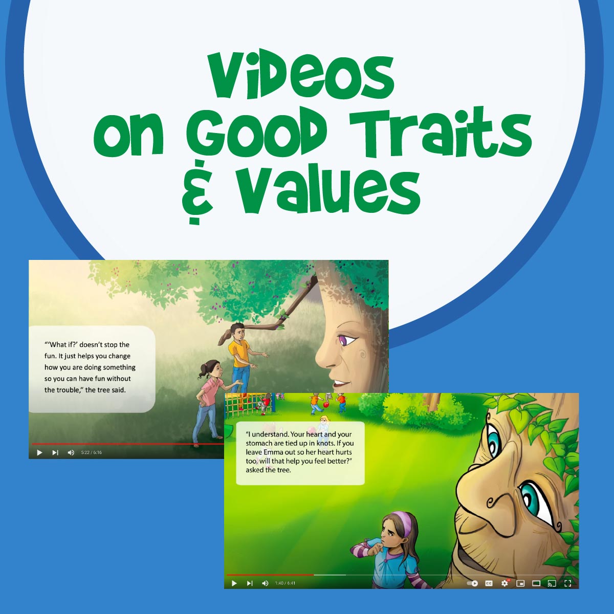 Fre videos on good character traits and values from from Talking with Trees for elementary school