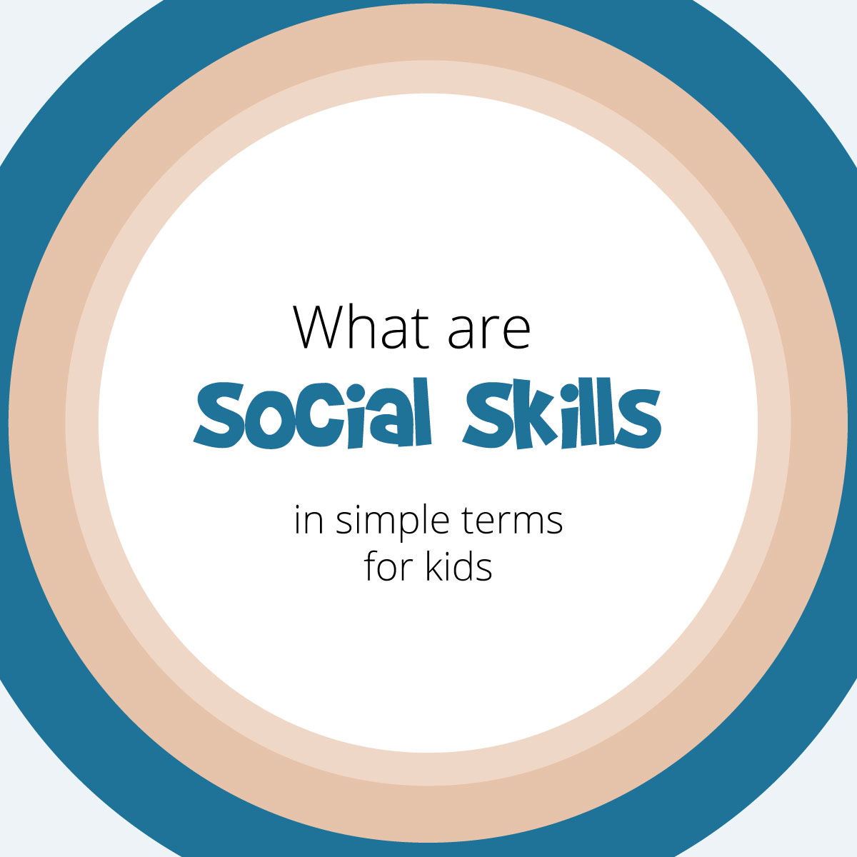 What Are Social Skills A Simple Definition For Kids