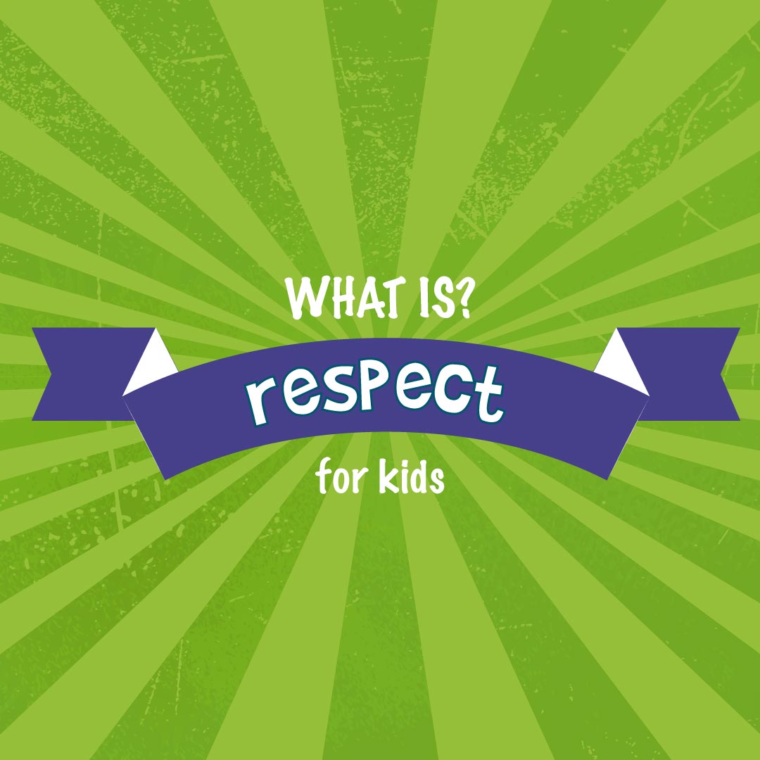 What Is Respect Kids 