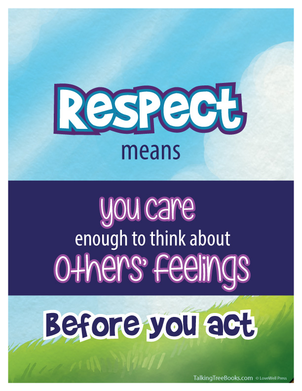 Respect Poster for Kids: 'Respect means you care enough to think...' for SEL / Character Ed.