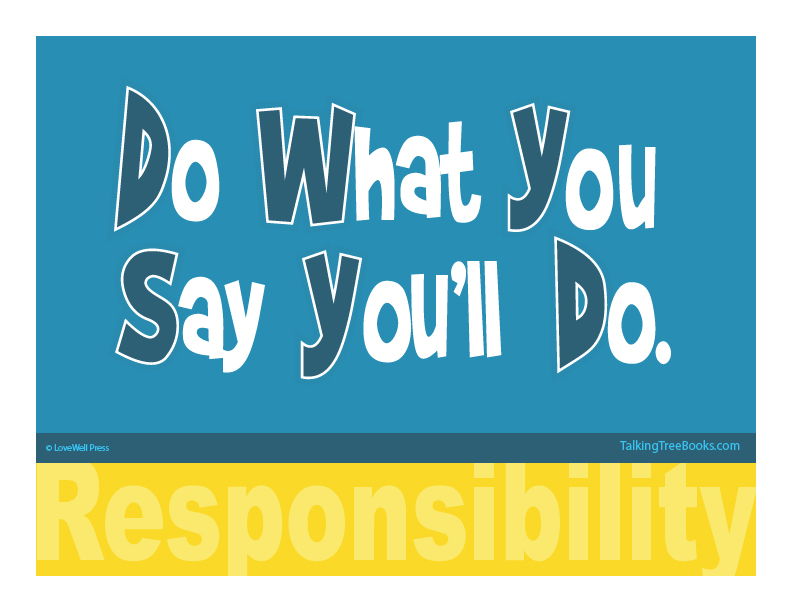 What is Responsibility Poster: 'Do what you say you will do' for SEL / Character Ed.